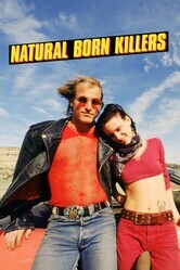 Прирожденные убийцы / Natural Born Killers