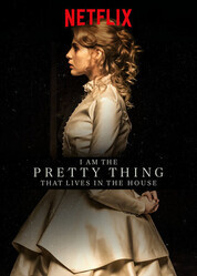 Прелесть, в доме живущая / I Am the Pretty Thing That Lives in the House