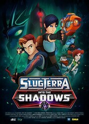 Слагтерра: вглубь теней / Slugterra: Into the Shadows