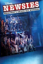 Продавцы новостей: бродвейский от Дисней / Disney's Newsies the Broadway Musical