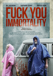 Нафиг твоё бессмертие / Fuck You Immortality