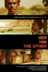 Он. Она. И другой / Her. Him. The Other