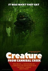 Существо с ручья каннибалов / Creature from Cannibal Creek