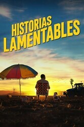 Жалкие истории / Historias lamentables