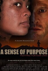 Целеустремленность: Борьба за наши жизни / A Sense of Purpose: Fighting for Our Lives