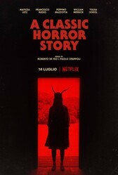 Классическая история ужасов / A Classic Horror Story