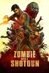 Зомби с дробовиком / Zombie with a Shotgun