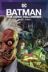 Бэтмен: Долгий Хэллоуин. Часть 2 / Batman: The Long Halloween, Part Two