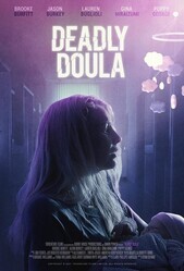 Роды, ложь и убийство / Deadly Doula