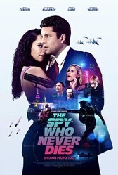 Неубиваемый шпион / The Spy Who Never Dies