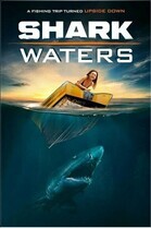 Акулья заводь / Shark Waters