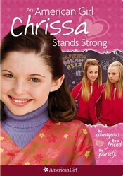 Крисса не сдается / An American Girl: Chrissa Stands Strong