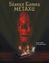 Игры духов - Метаксу / Séance Games - Metaxu