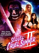 Жестокое лето – 2. Продолжение / Sequel: Cruel Summer - Part II