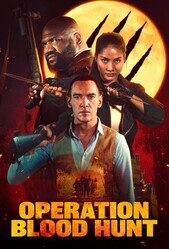 Операция "Кровавая охота" / Operation Blood Hunt