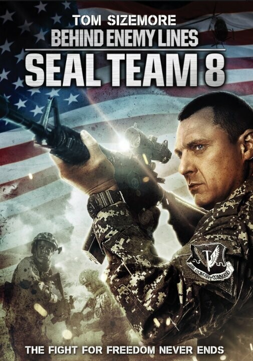 Команда восемь: В тылу врага / Seal Team Eight: Behind Enemy Lines