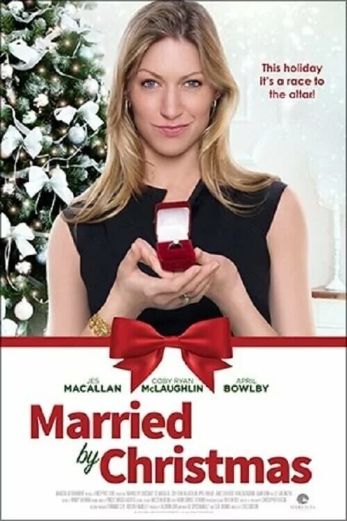 Выйти замуж до Рождества / Married by Christmas