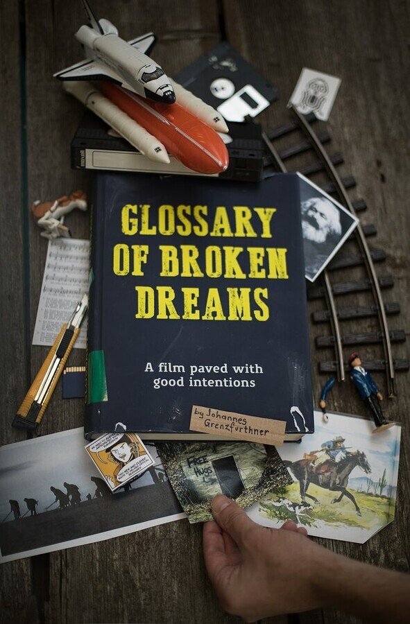 Глоссарий несбывшихся надежд / Glossary of Broken Dreams