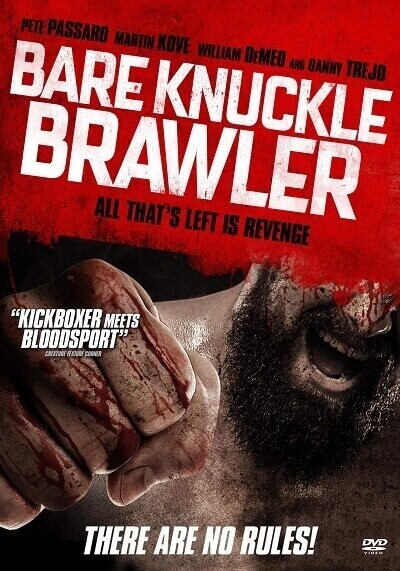 Кулачный боец / Bare Knuckle Brawler