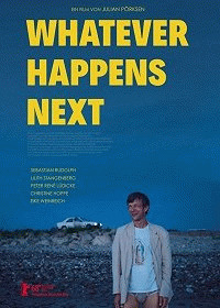 Что бы ни случилось потом / Whatever Happens Next