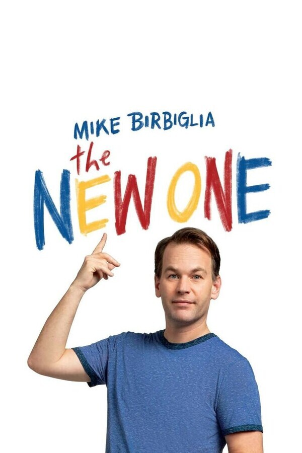 Майк Бирбилья: Новый / Mike Birbiglia: The New One