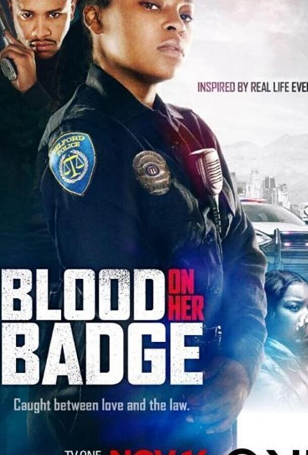 Кровь на ее значке / Blood on Her Badge