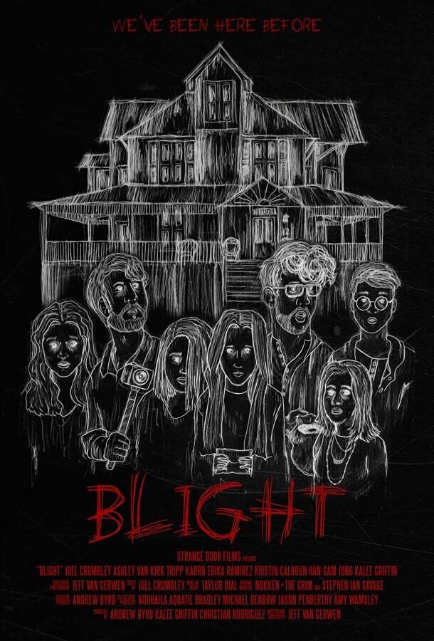 Гибель / Blight