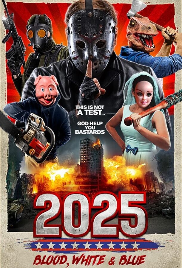 2025: Кровавый, белый и синий / 2025: Blood, White & Blue