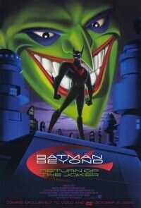 Бэтмен будущего: Возвращение Джокера / Batman Beyond: Return of the Joker