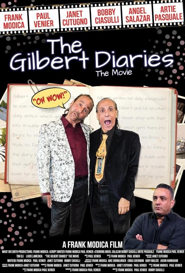 Дневники Гилберта: Фильм / The Gilbert Diaries - The Movie