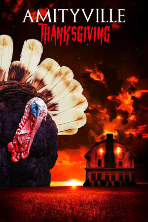 День благодарения в Амитивилле / Amityville Thanksgiving