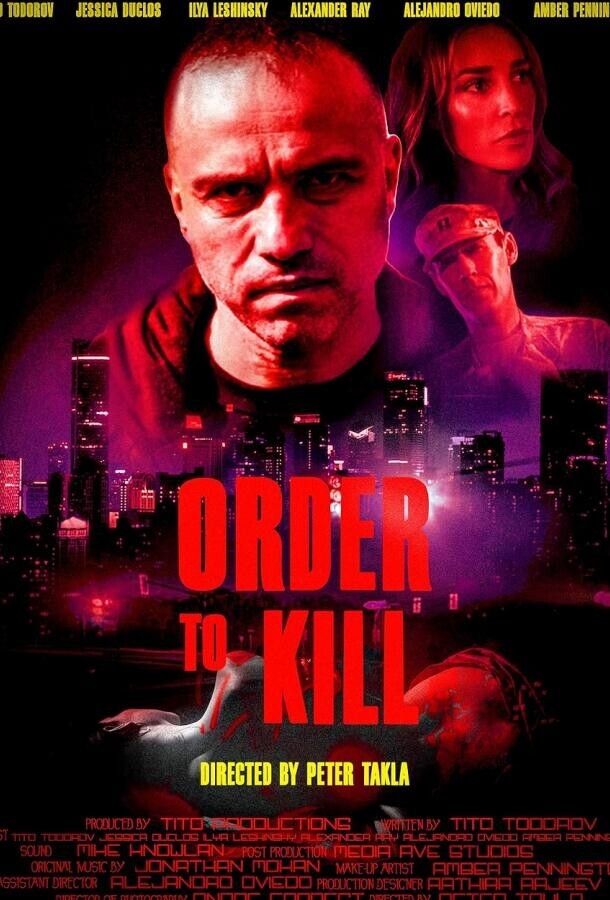 Приказ на убийство / Order to Kill