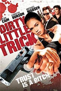 Грязный маленький обман / Dirty Little Trick