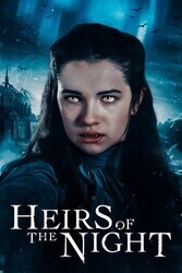 Наследники ночи / Heirs of the Night