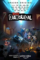 Осатанелые / The Boys Presents: Diabolical