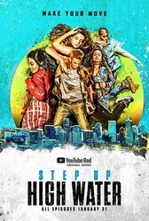 Шаг вперед: Прилив / Step Up: High Water