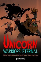 Единорог: Вечные воины / Unicorn: Warriors Eternal