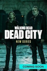 Ходячие мертвецы: Мертвый город / The Walking Dead: Dead City