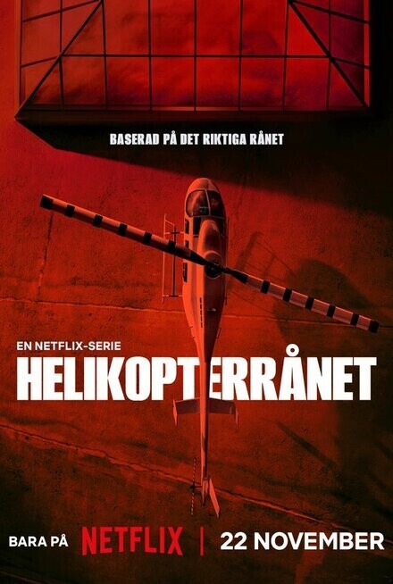 Ограбление по-шведски / Helikopterrånet (The Helicopter Heist)